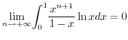 $\underset{n\rightarrow+\infty}{\lim}\displaystyle {\displaystyle\int\nolimits_{0}^{1}}
\frac{x^{n+1}}{1-x}\ln xdx=0$